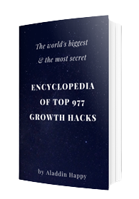 Aladdin Happy - The Worlds Biggest Encyclopedia Of Top 977 Growth Hacks