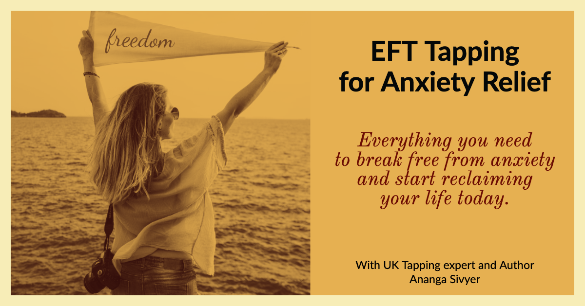 Ananga Sivyer - EFT Tapping for Anxiety Relief