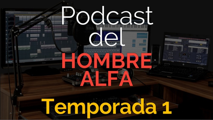 Gerry Sánchez - Podcast del Hombre Alfa Temporada 1