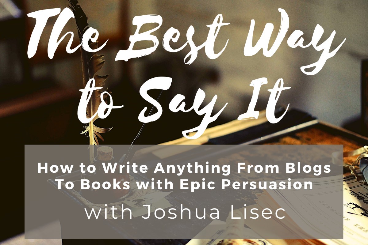Joshua Lisec - The Best Way To Say It