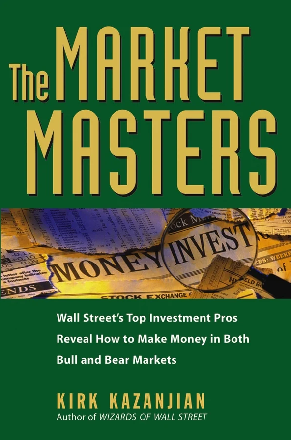 Kirk Kazanjian - The Market Masters