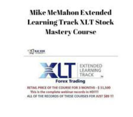 Mike McMahon - Extended Learning Track (XLT) Stock Mastery Course