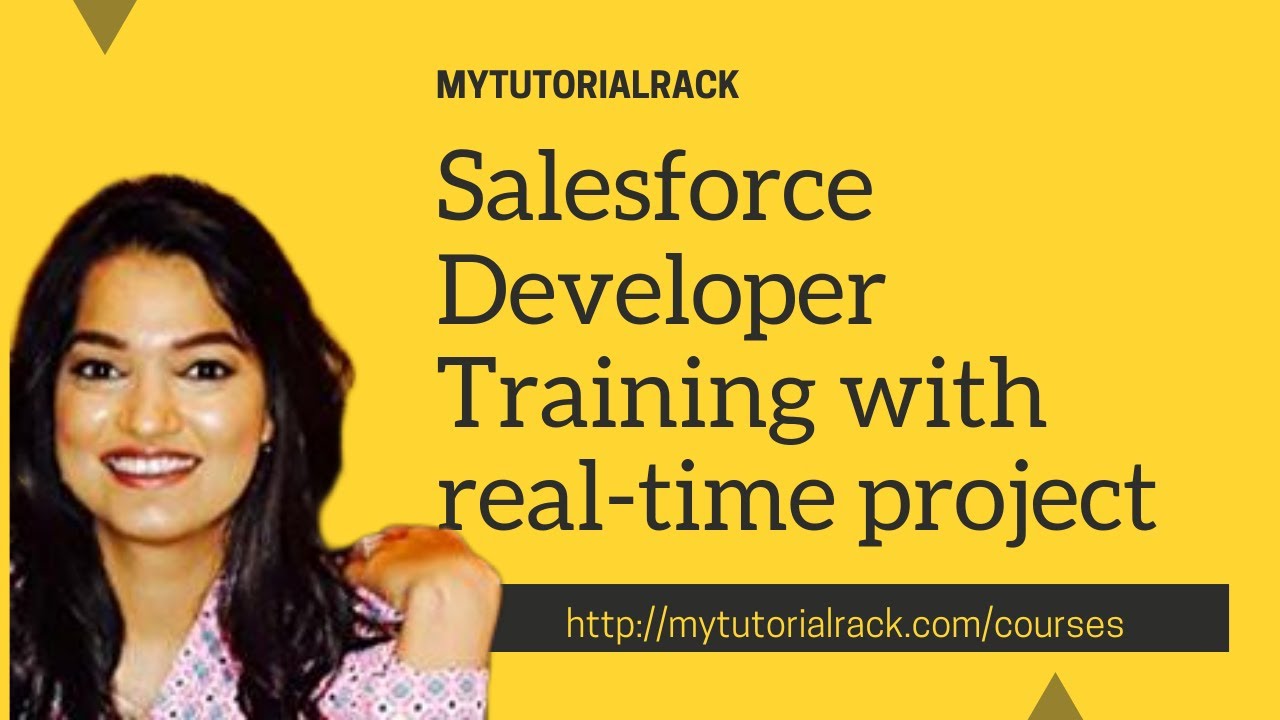 MyTutorialRack - Salesforce Developer Training with real-time project