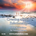 Orin - Orin’s Soul Love: Creating a Soul Relationship (No Transcript)