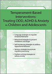Patricia McGuire - Temperament-Based Interventions: Treating ODD, ADHD & Anxiety in Children and Adolescents