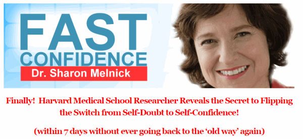 Sharon Melnick, Ph.D. - Fast Confidence [How To Be More Confident │Confidence Building]