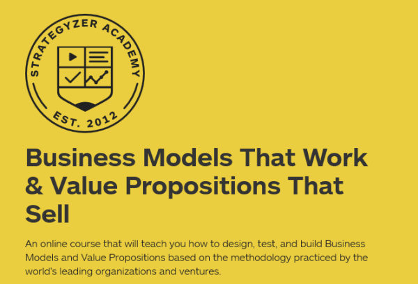 Strategyzer - Business Models That Work & Value Propositions That Sell