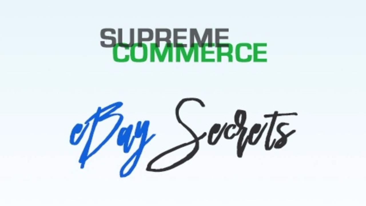 Supreme Commerce - Secrets To successful Ebay Dropshipping