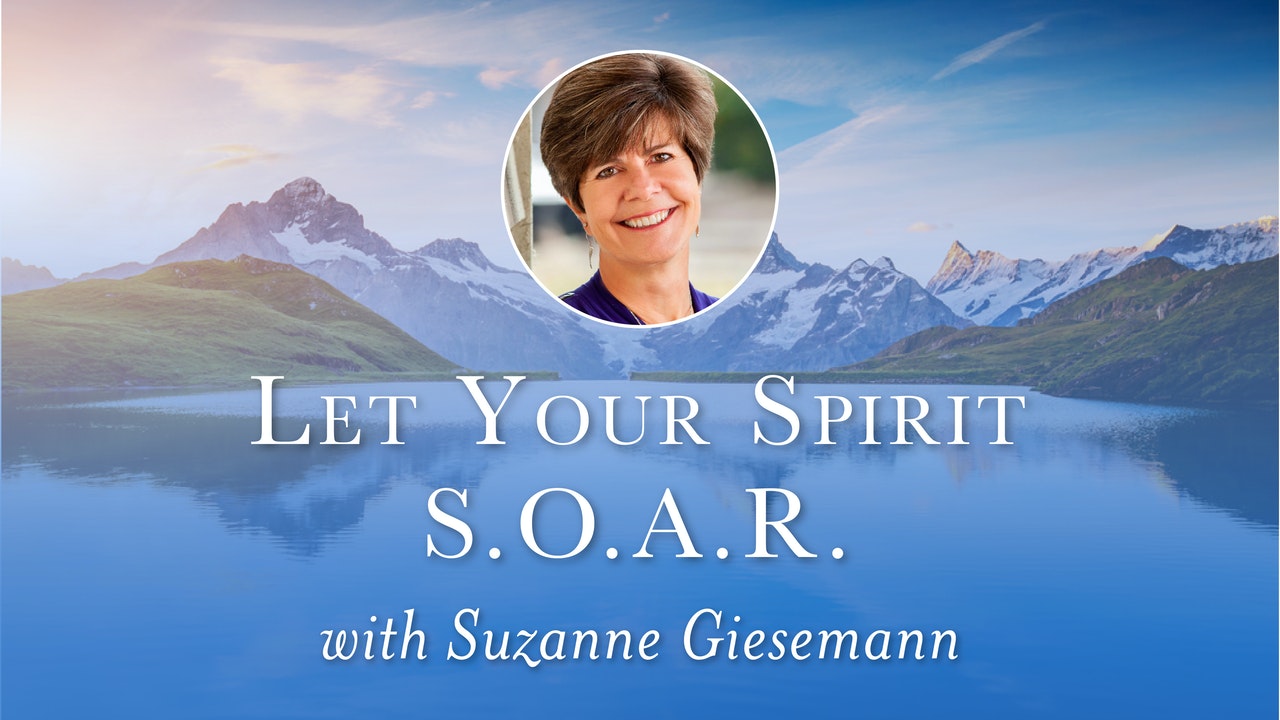 Suzanne Glesemann - Let Your Spirit S.O.A.R.