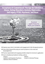 Sydney Kroll - Acceptance & Commitment Therapy for Substance Abuse, Eating Disorders, Anxiety, Depression, Self-Injury, PTSD, Psychosis, and More