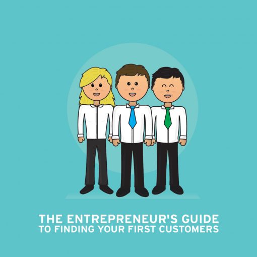 The Entrepreneur’s Guide to Finding Your First Customers - Jack Kaufman & Adii Pienaar