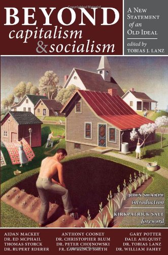 Tobias J.Lanz - Beyond Capitalism & Socialism