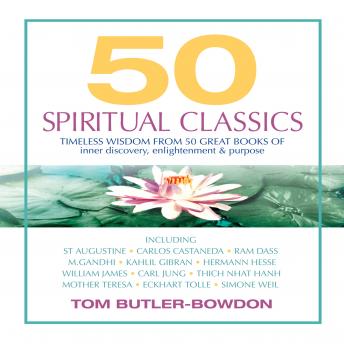Tom Butler-Bowdon - 50 Spiritual Classics