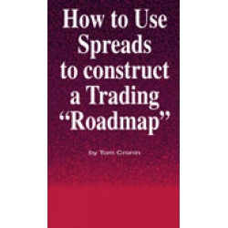 Tom Cronin - How to Use Spreads to Construct a Trading Roadmap