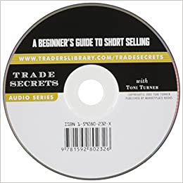 Toni Turner - A Beginner’s Guide to Short Selling