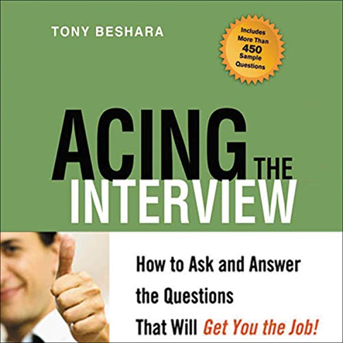 Tony Beshara - Acing the Interview