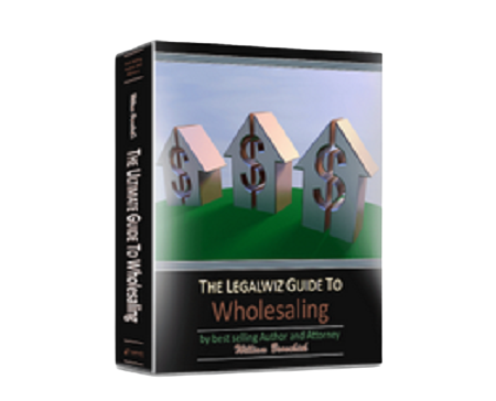 William Bronchick - Ultimate Guide to Wholesaling Advanced eCourse [Real Estate]