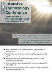 2-Day Intensive Thanatology Conference: Assessments & Interventions for Grief, Loss, & Mourning - Joy R. Samuels