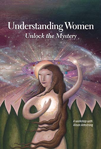 Alison A. Armstrong - Understanding Women Unlock the Mystery