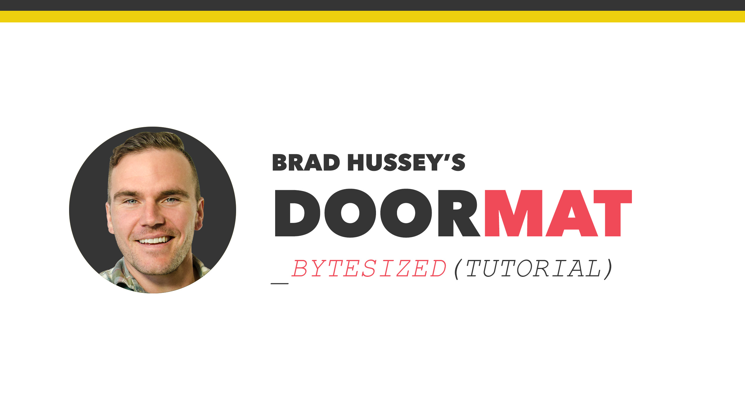Brad Hussey - THE DOORMAT HACK YOUR OWN WELCOME MAT OPT-IN BOX