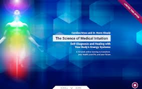 CAROLINE MYSS, NORM SHEALY - The Science of Medical Intuition Online Course
