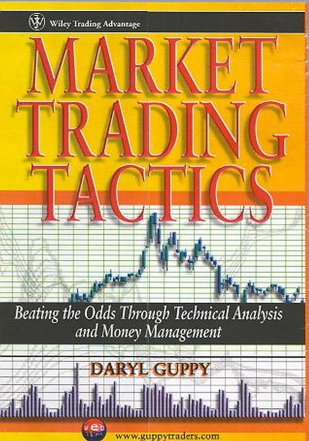 Daryl Guppy - Market Trading Tactics - Beating the Odds through Technical Analysis and Money Management