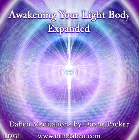 Duane and DaBen - DaBen’s Awakening Your Light Body Expanded