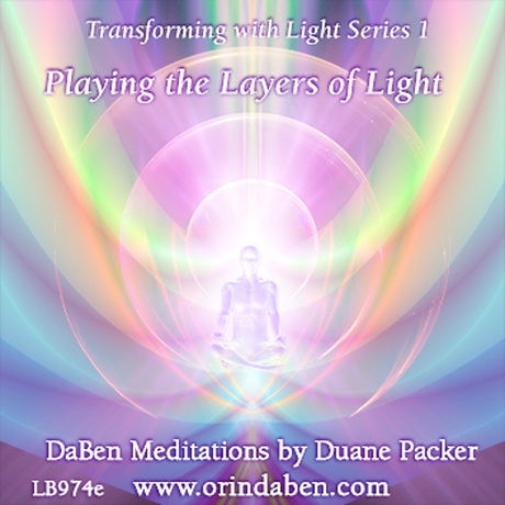 Duane and DaBen - Playing the Layers of Light: Opening the Portal