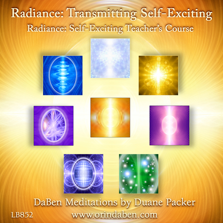 Duane and DaBen - Radiance: Transmitting Self-Exciting Teacher’s Course