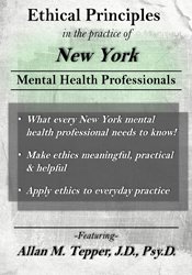 Ethical Principles in the Practice of New York Mental Health Professionals - Allan M. Tepper