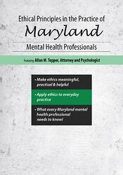 Ethical Principles in the Practice of Maryland Mental Health Professionals - Allan M. Tepper