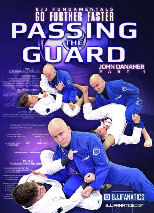 Go Further Faster - Passing the Guard by John Danaher