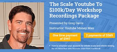 Greg Davis - The Scale Youtube To $100k/Day Workshop Recordings Package
