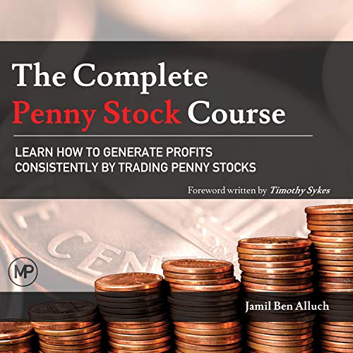 Jamil Ben Alluch - The Complete Penny Stock Course: Learn How To Generate Profits Consistently