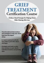 Joy R. Samuels - 2-Day Grief Treatment Certification Course: Evidence-Based Strategies for Helping Clients Make Meaning After Loss