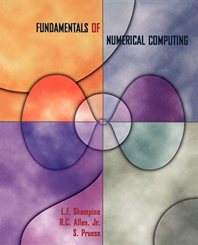 L.F.Shampine, R.C.Allen, S.Pruess - Fundamentals of Numerical Computing