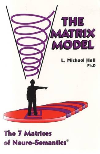 L. Michael Hall - The Matrix Model