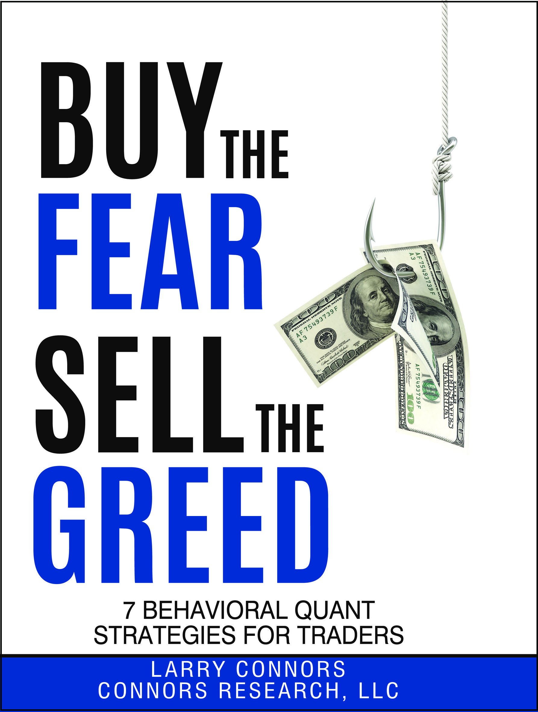 Larry Connors - Buy the Fear Sell the Greed