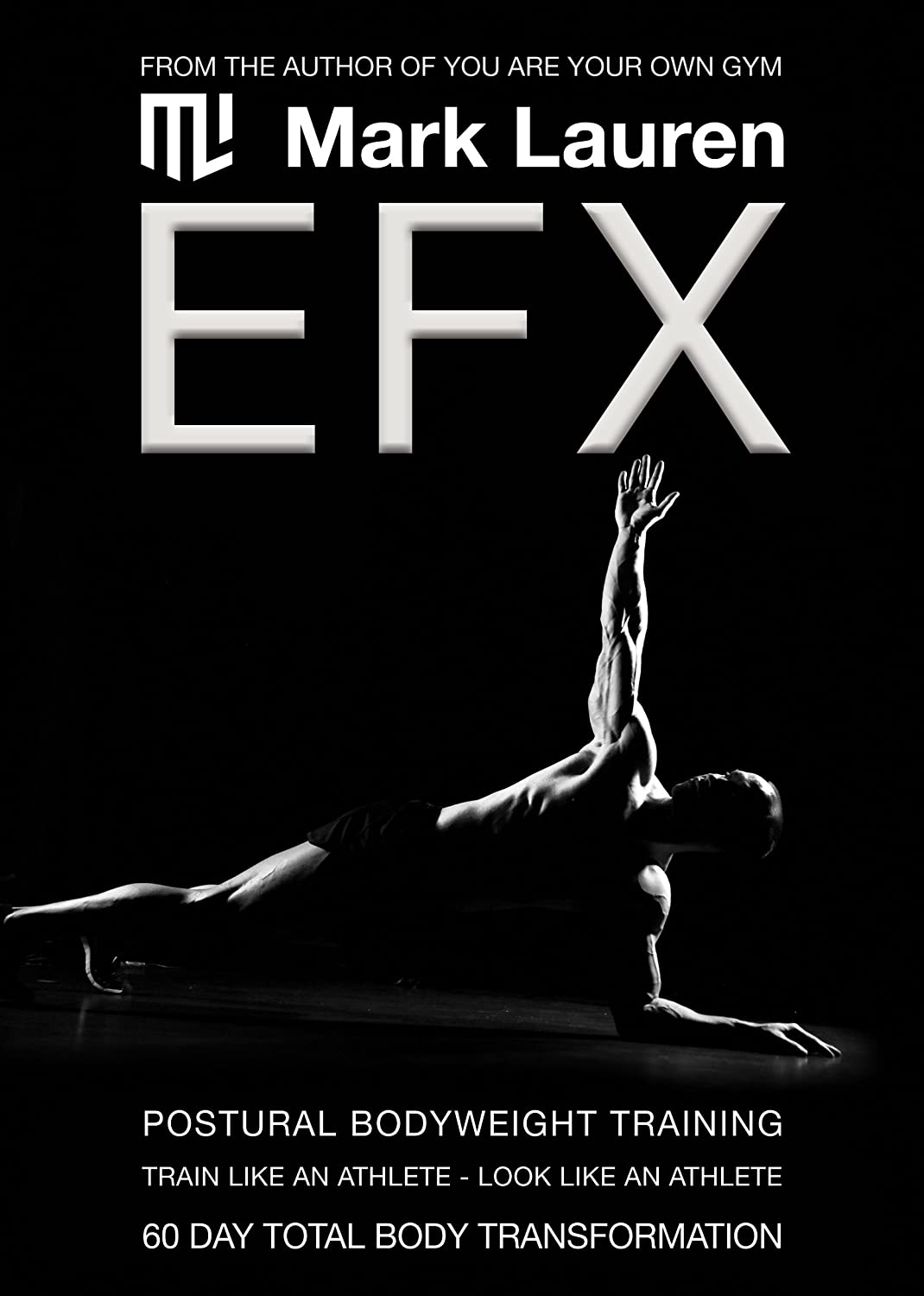 Mark Lauren EFX - Postural Bodyweight Training