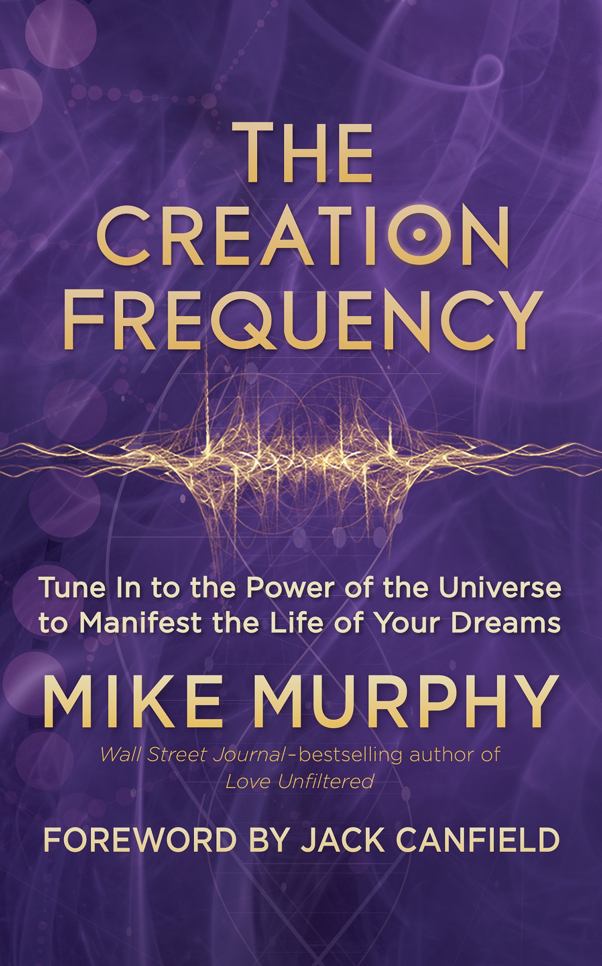 Mike Murphy - The Creation Frequency