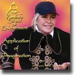 Ramtha - Application Of Imagination Moments With The Master