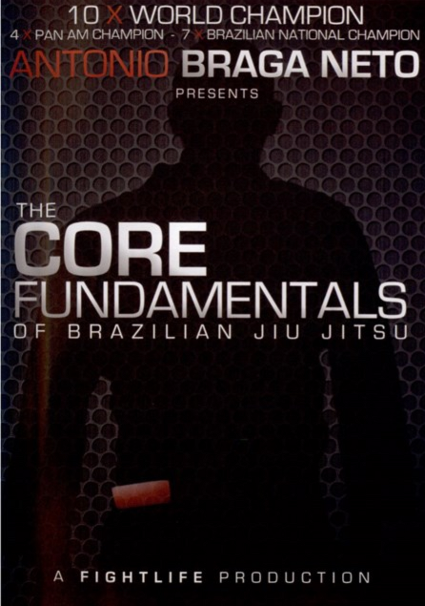The Core Fundamentals Of Brazilian Jiu-Jitsu - Antonio Braga Neto