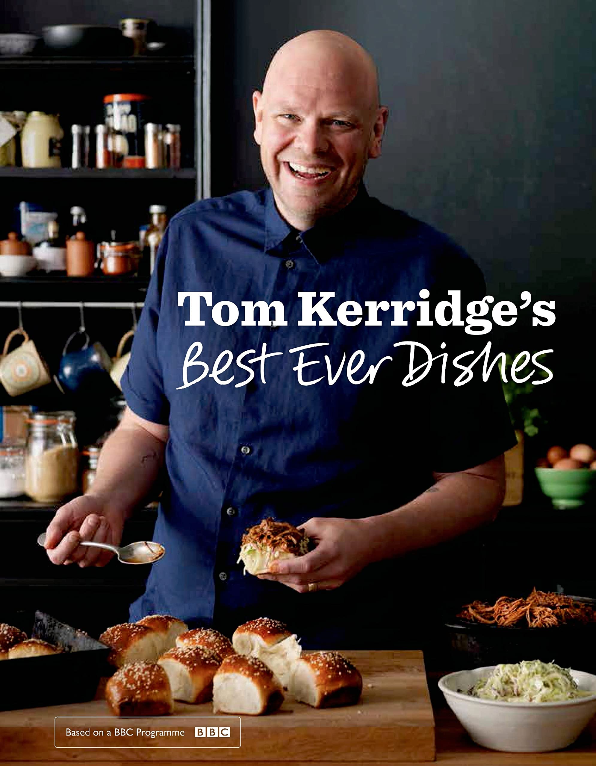 Tom Kerridge’s - Best Ever Dishes