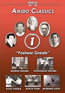 Aikido - Classics 1: Postwar Greats