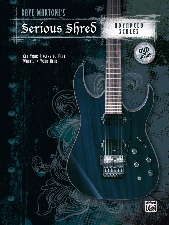 Alfred - Dave Martone's - Serious Shred: Advanced Scales
