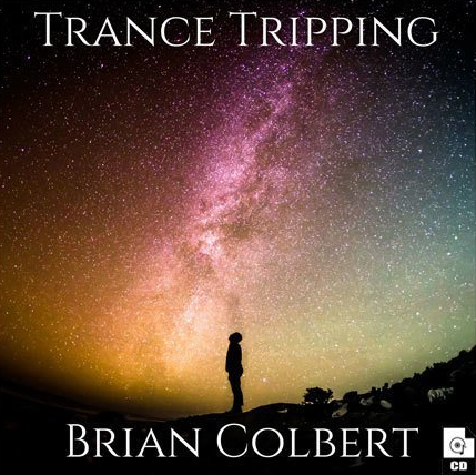 Brian Colbert - Trance Tripping (Brain Juices)
