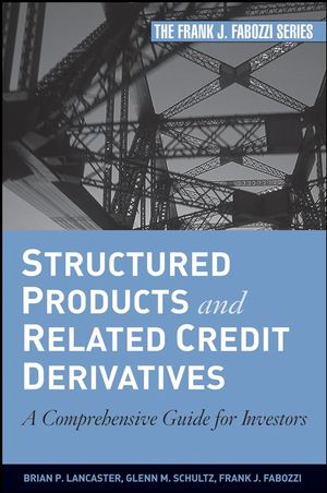 Brian P.Lancaster - Structured Products & Related Credit Derivates
