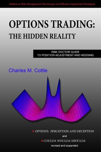 Charles Cottle - Options Trading. The Hidden Reality Course