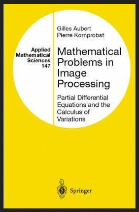 Charles E.Chidume - Mathematical Problems in Image Processing
