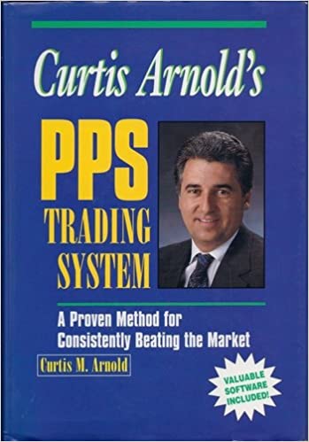 Curtis Arnold - The PPS Trading System